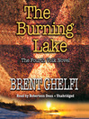 The Burning Lake (MP3): Volk Series, Book 4